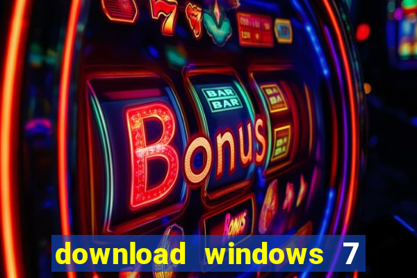 download windows 7 32 bits iso